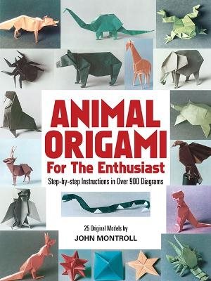 Animal origami for the enthusiast - step-by-step instructions in over 900 d