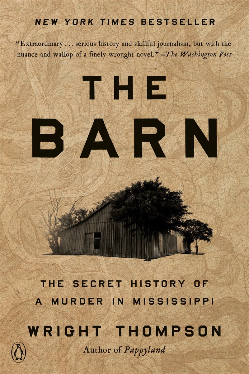 The Barn: The Secret History of a Murder in Mississippi