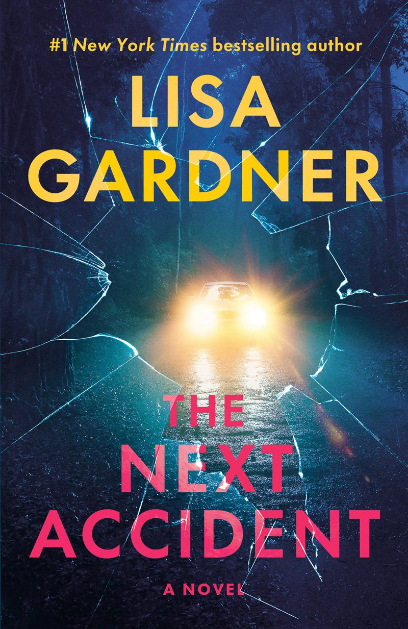 The Next Accident: A Novel