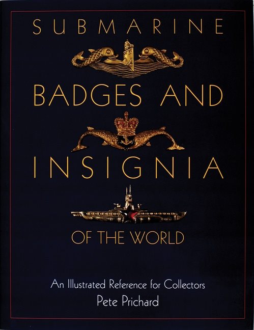 Submarine Badges And Insignia Of The World