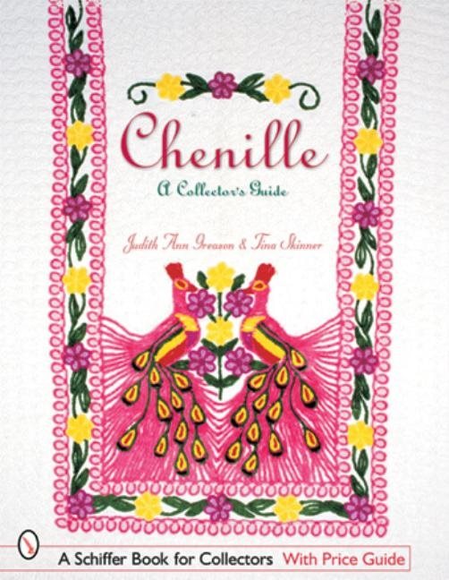 Chenille : A Collector