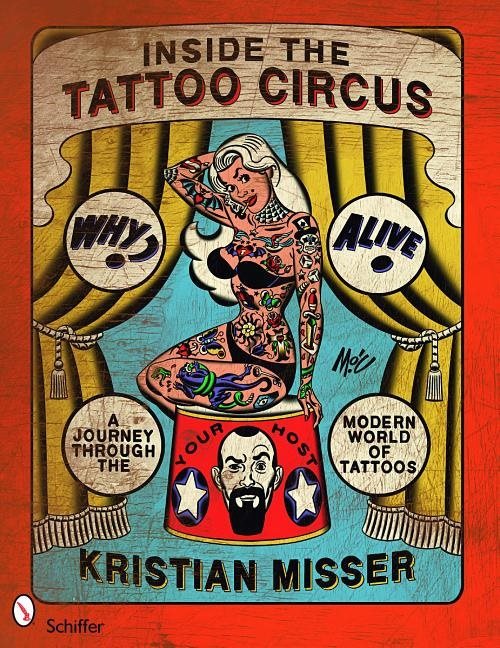 Inside the tattoo circus - a journey through the modern world of tattoos