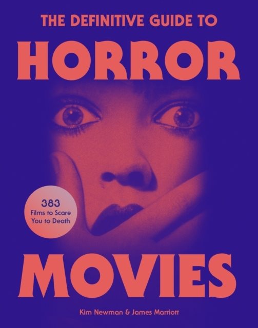 The Definitive Guide to Horror Movies