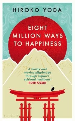 Eight Million Ways to Happiness