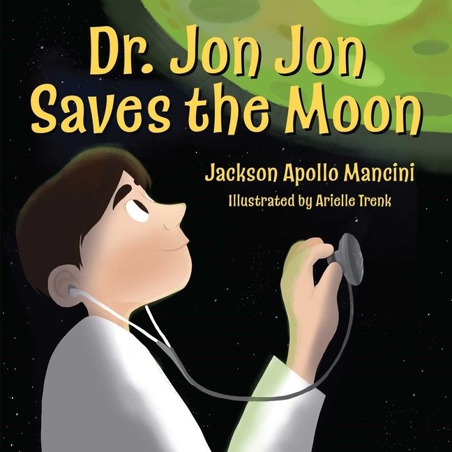 Dr. Jon Jon Saves The Moon