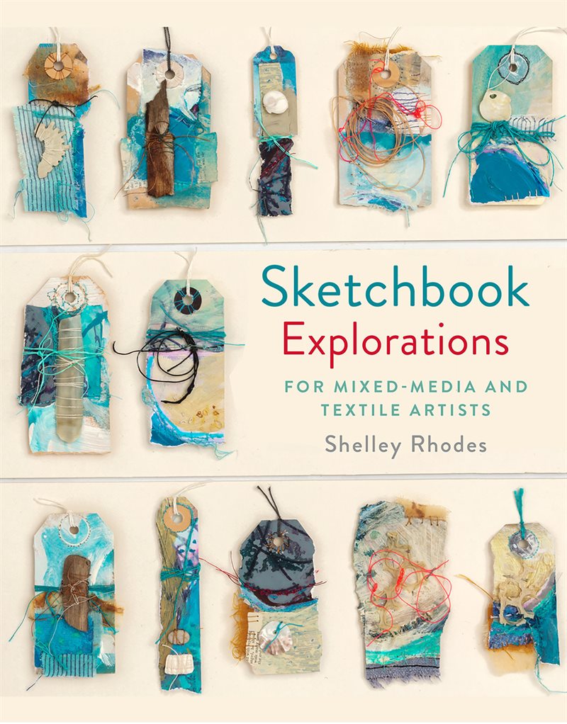 Sketchbook explorations - for mixed-media and textile artists