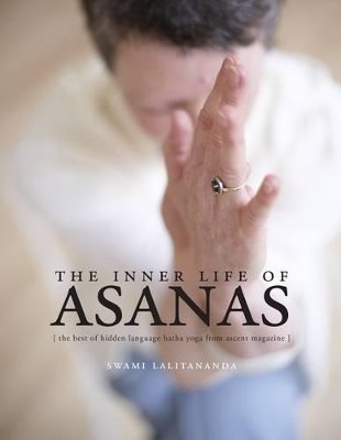 Inner Life Of Ansanas: The Best Of Hidden Language Hatha Yoga