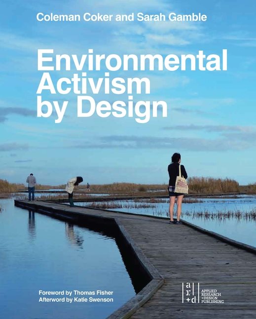 Environmental Activism By Design