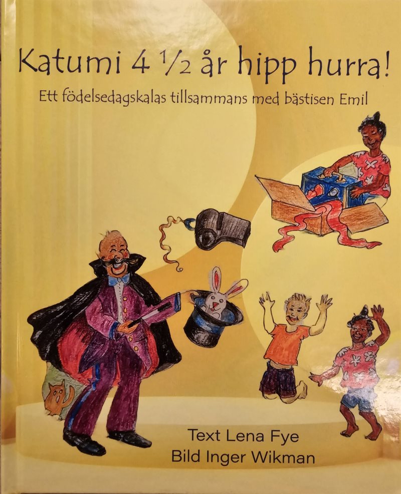 Katumi 4 1/2 år hipp hurra! Ett födelsedagskalas tillsammans med bästisen Emil