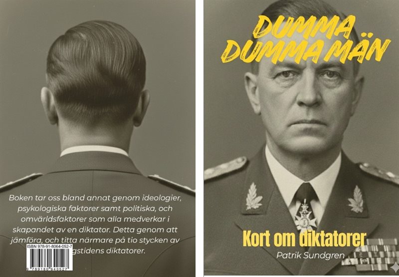 Dumma dumma män : kort om diktatorer