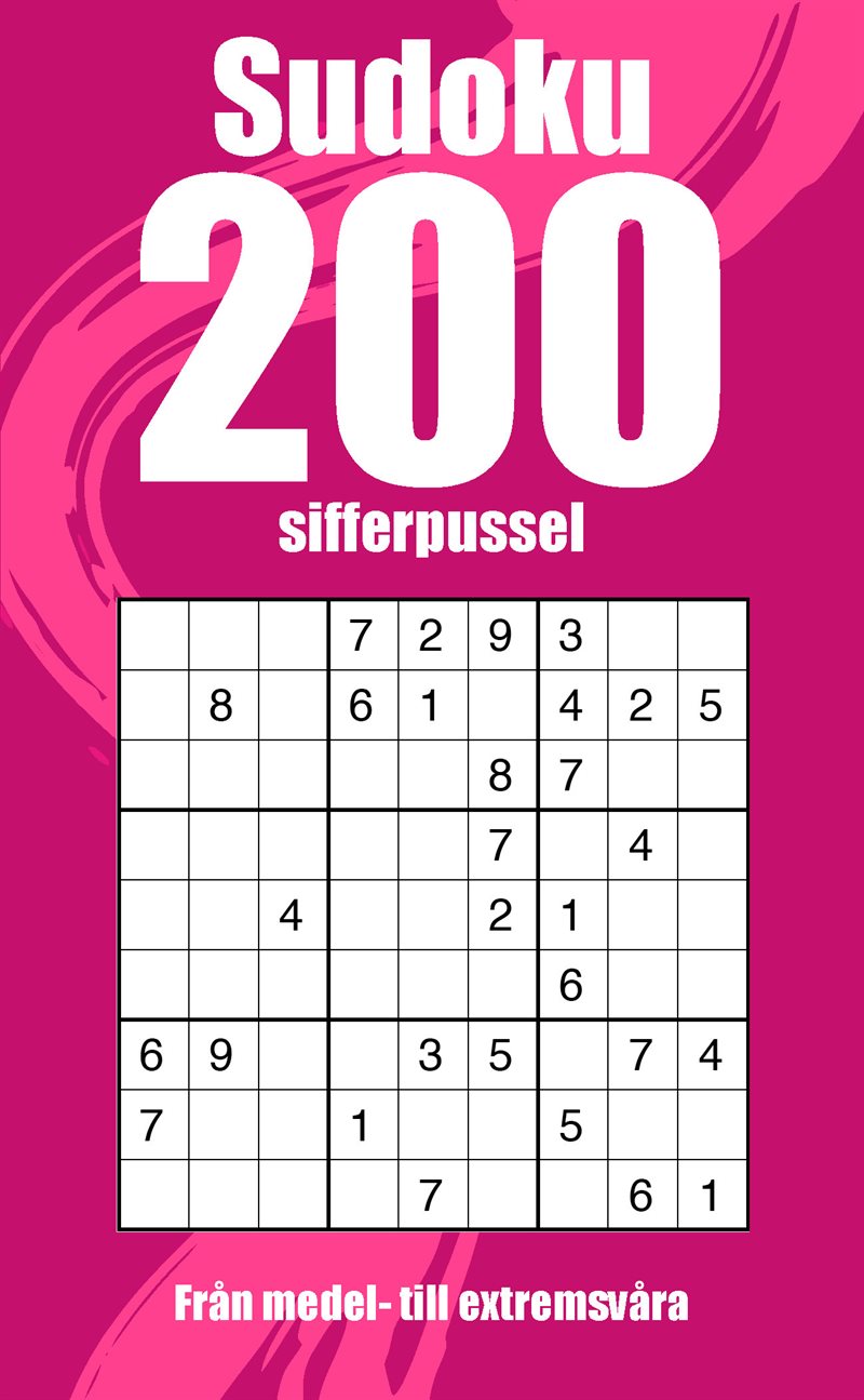 Sudoku 200 sifferpussel : från medel- till extremsvåra