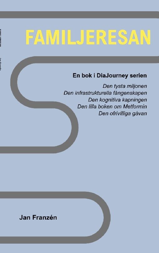 Familjeresan : att vara anhörig när allt förändras