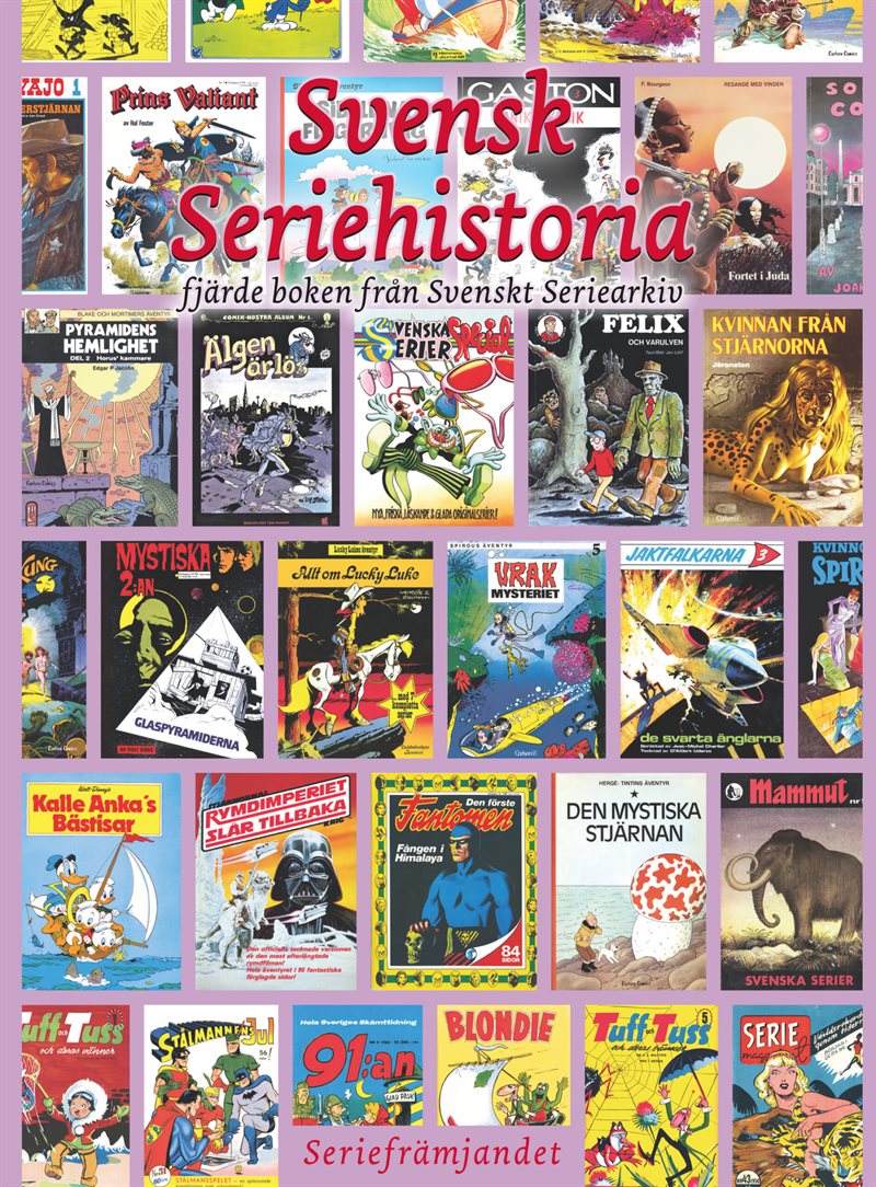 Svensk seriehistoria : fjärde boken från svenskt seriearkiv