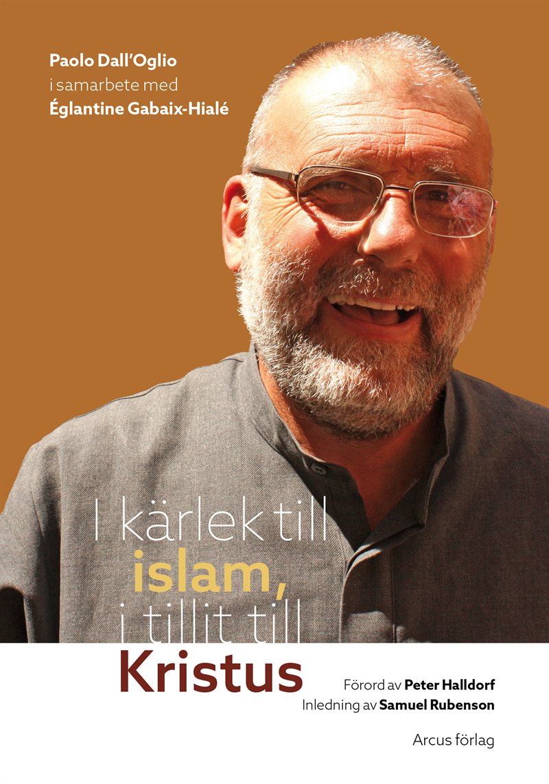 I kärlek till islam, i tillit till Kristus