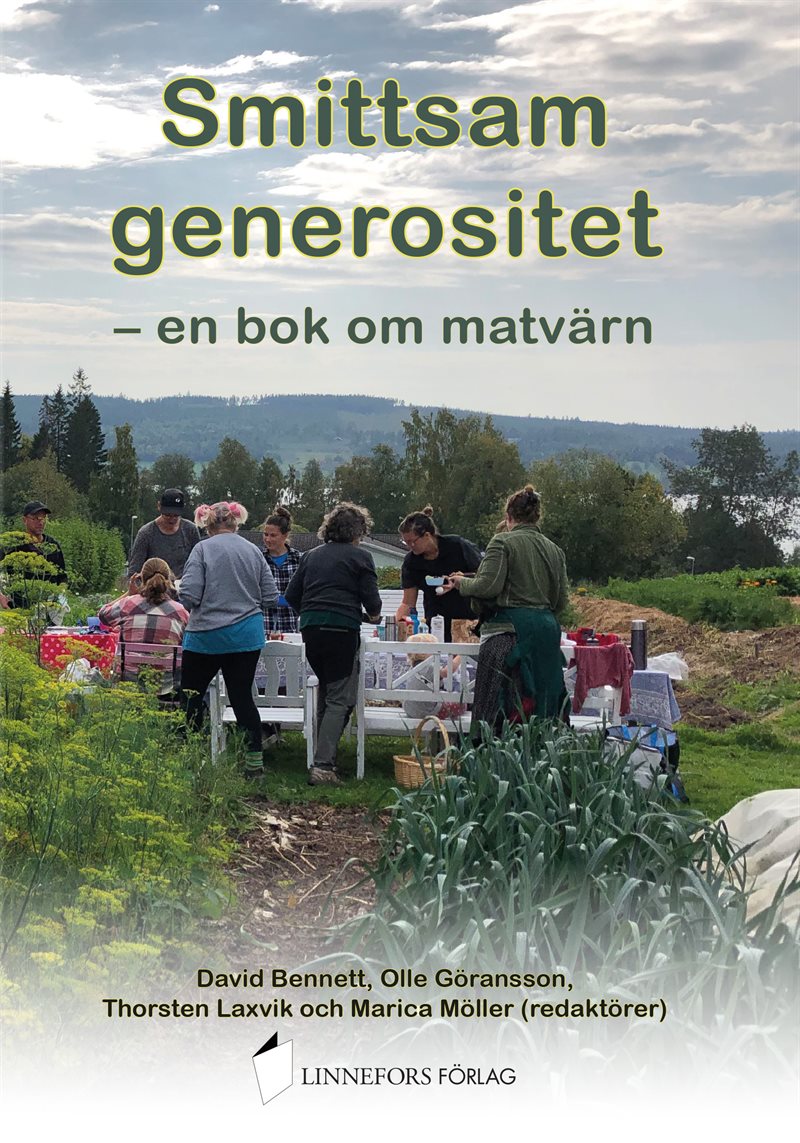 Smittsam generositet - en bok om matvärn