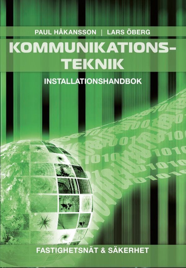 Kommunikationsteknik Fastighetsnät & Säkerhet, Installationshandbok