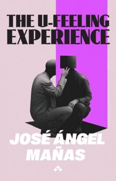 The U-feeling experience