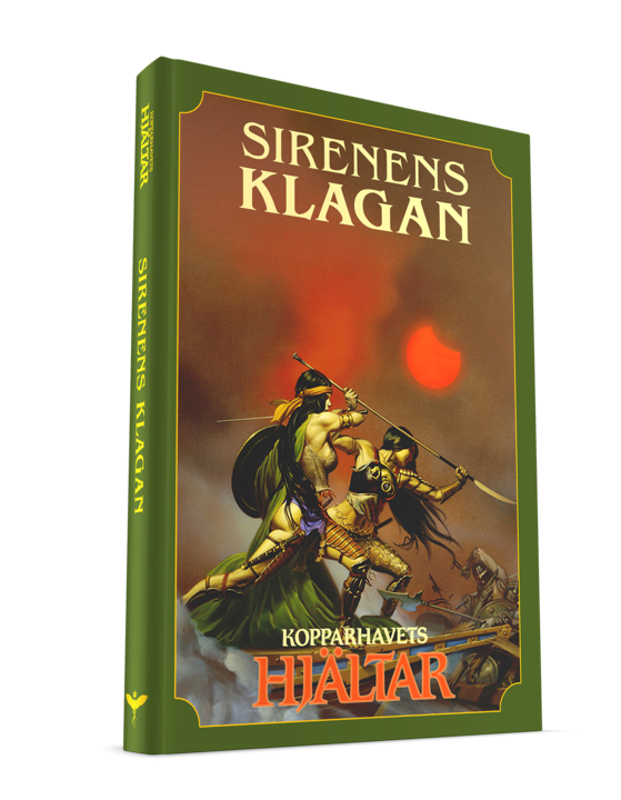 Kopparhavets hjältar. Sirenens klagan