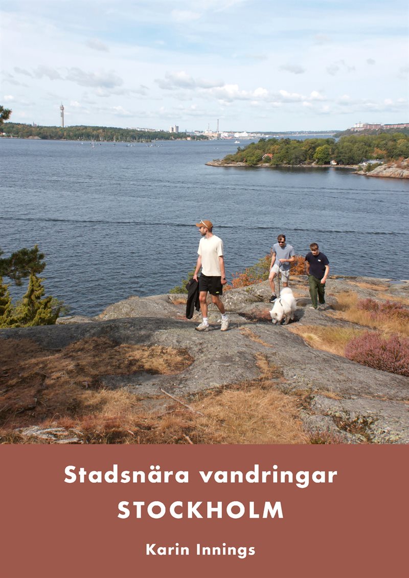 Stockholm : stadsnära vandringar