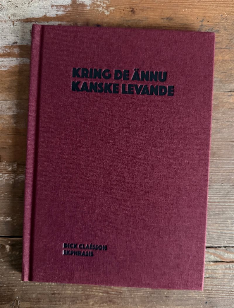 Kring de ännu kanske levande