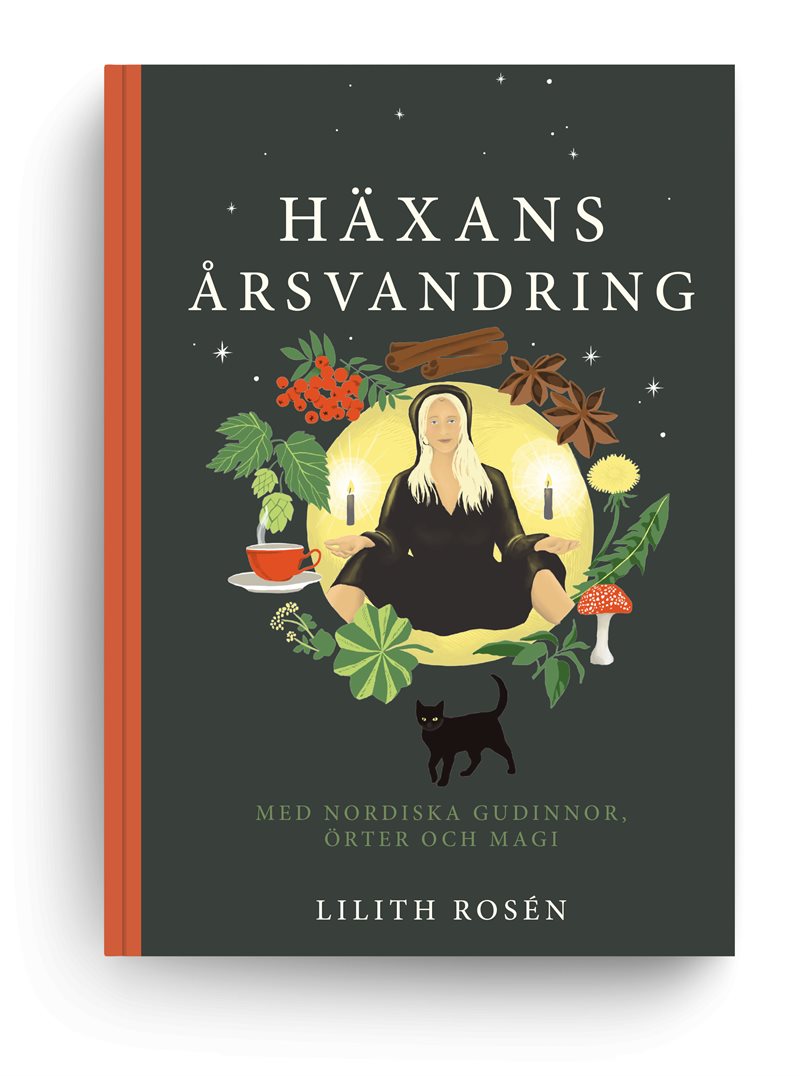 Häxans årsvandring : med nordiska gudinnor, örter och magi