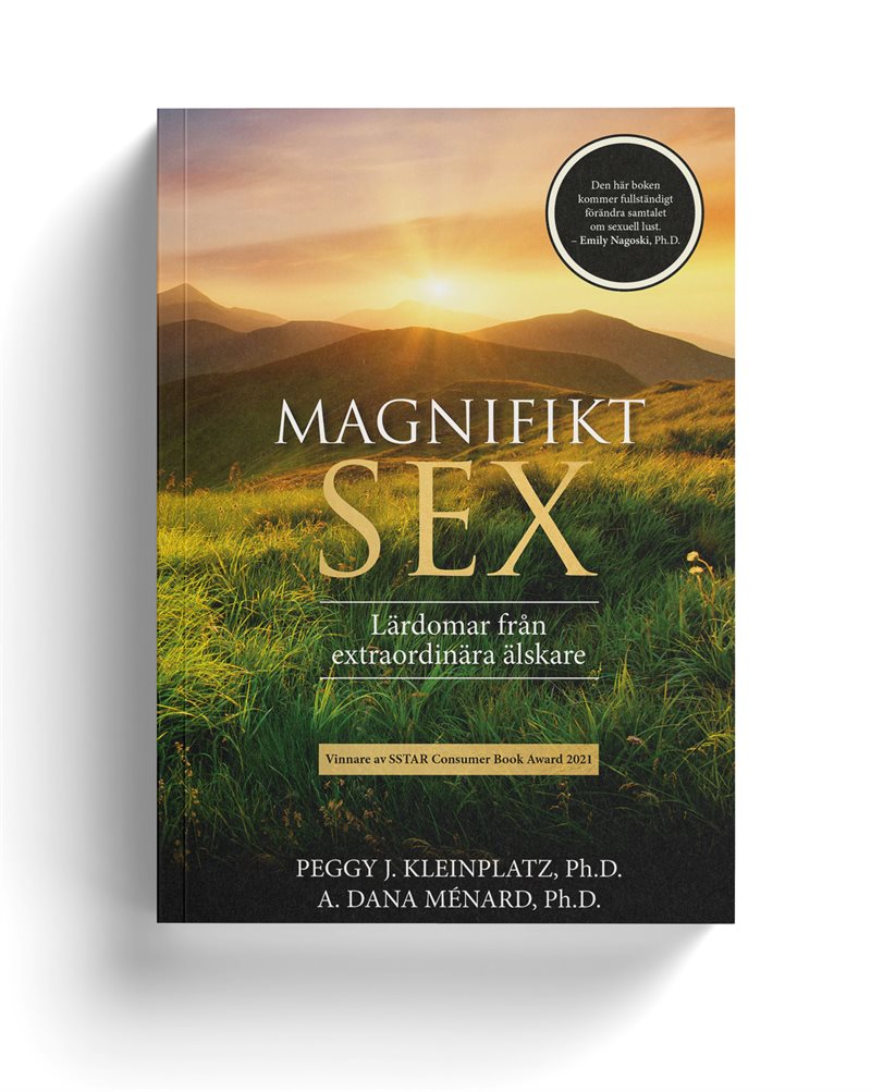 Magnifikt sex : lärdomar från extraordinära älskare