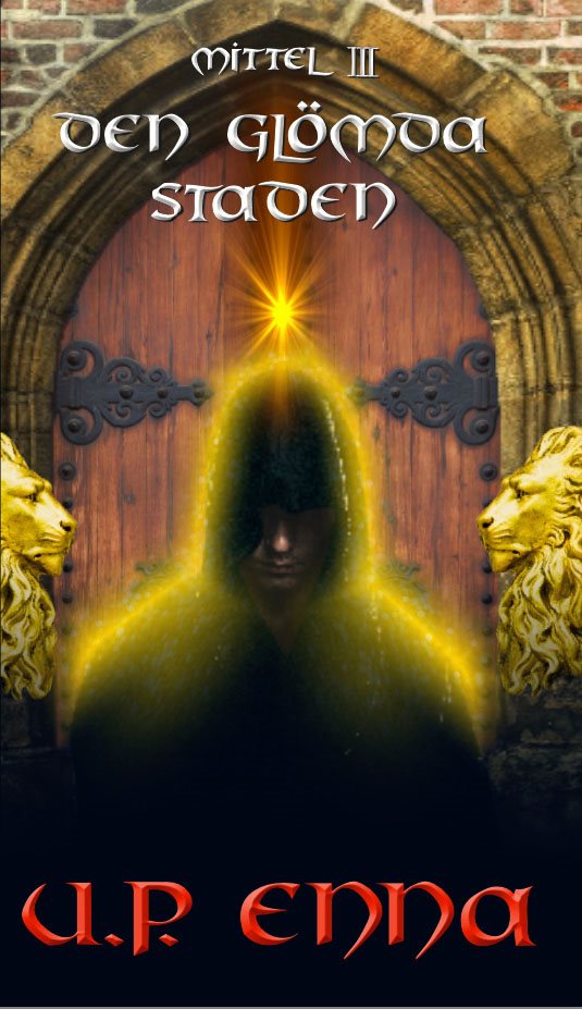 Mittel III - Den glömda staden