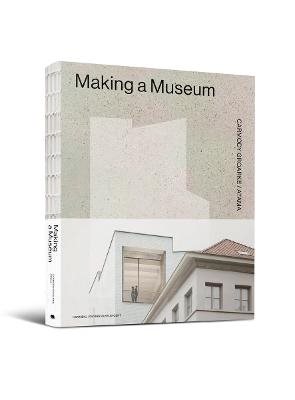 Making a Museum