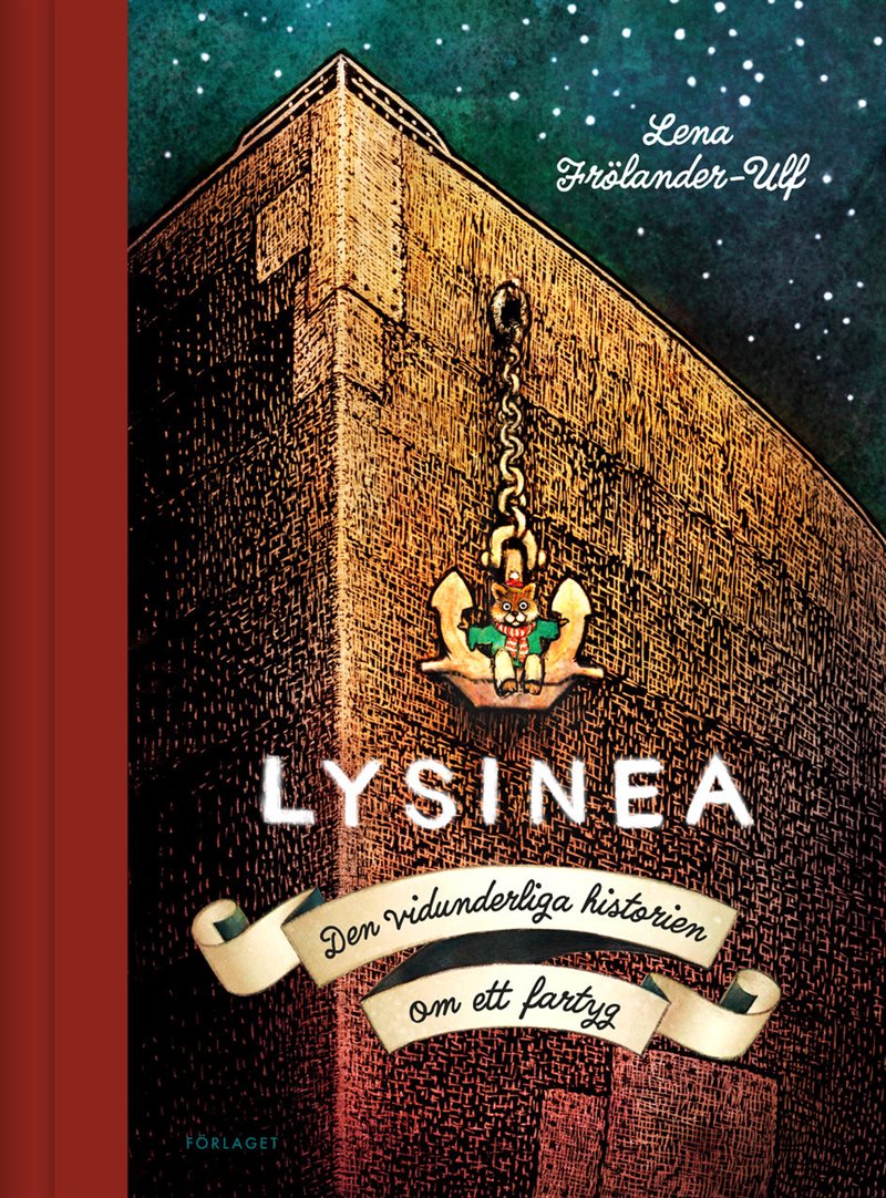 Lysinea : den vidunderliga historien om ett fartyg