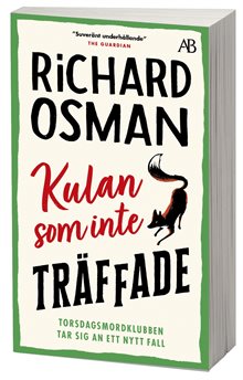 Kulan som inte träffade