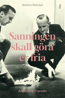 Sanningen skall göra er fria : spionskandaler från Pentagonrapporten till nutid